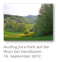Ausflug Jura-Park auf die Wrz bei Densbren 16. September 2012