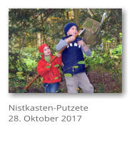 Nistkasten-Putzete 28. Oktober 2017