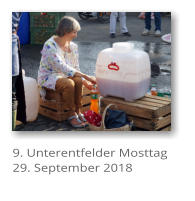 9. Unterentfelder Mosttag 29. September 2018
