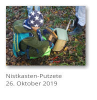 Nistkasten-Putzete 26. Oktober 2019